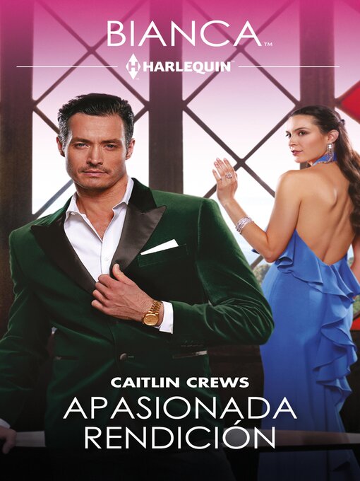 Title details for Apasionada rendición by Caitlin Crews - Available